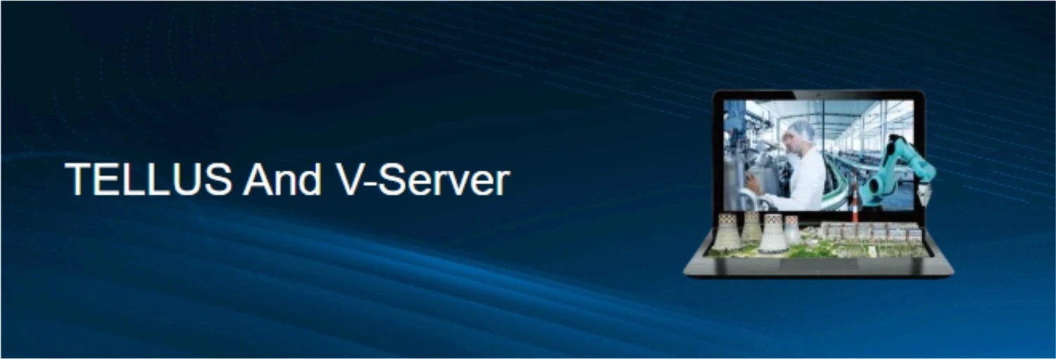 Tellus V-Server system showing industrial automation and control setup